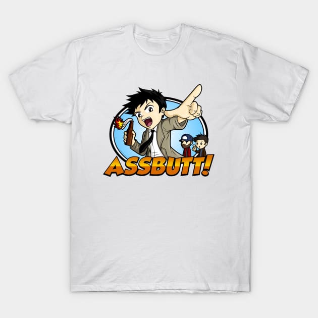 Hey Assbutt! T-Shirt by ZombieGirl01